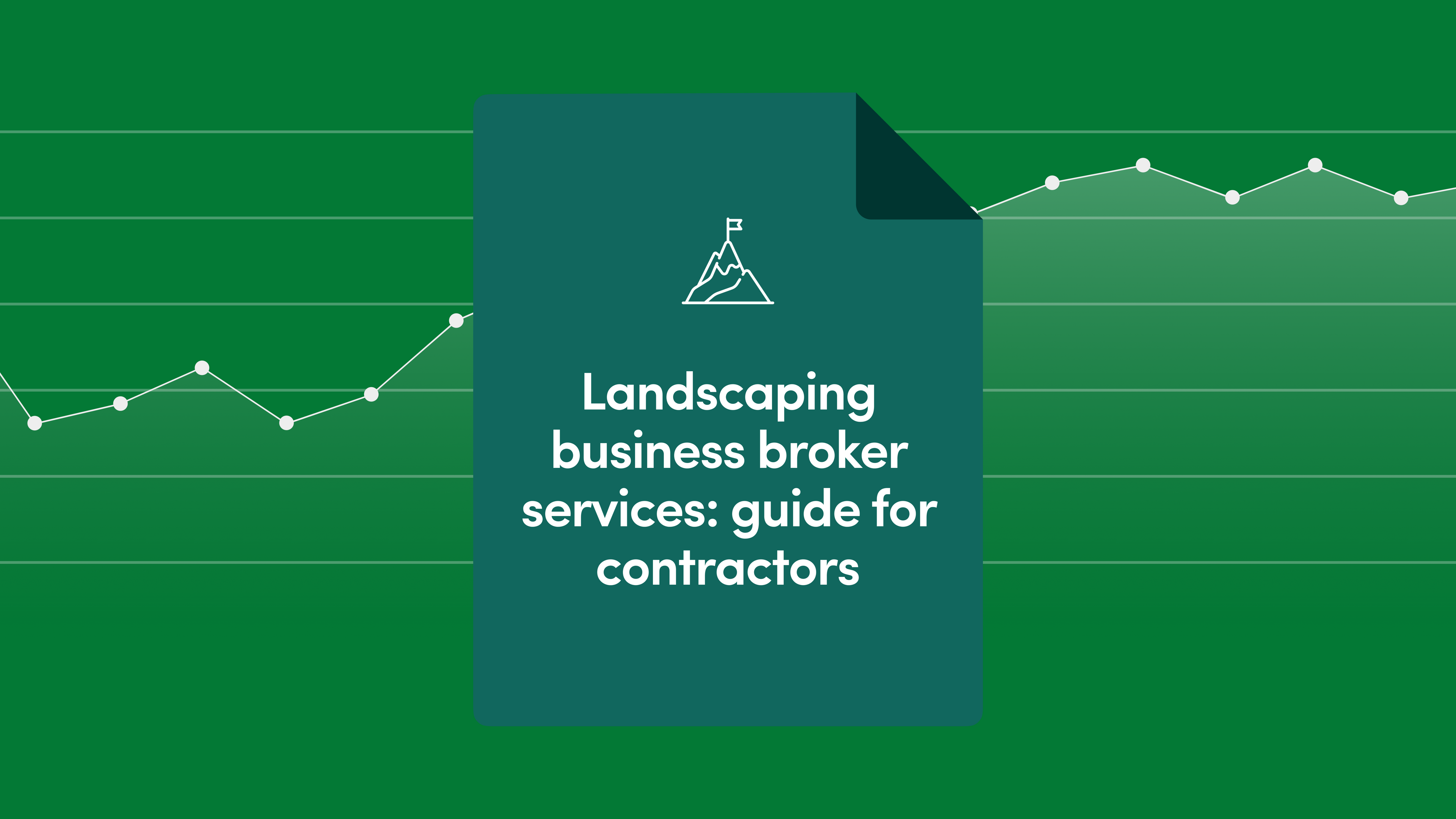Landscaping Business Broker Services: Guide for Contractors