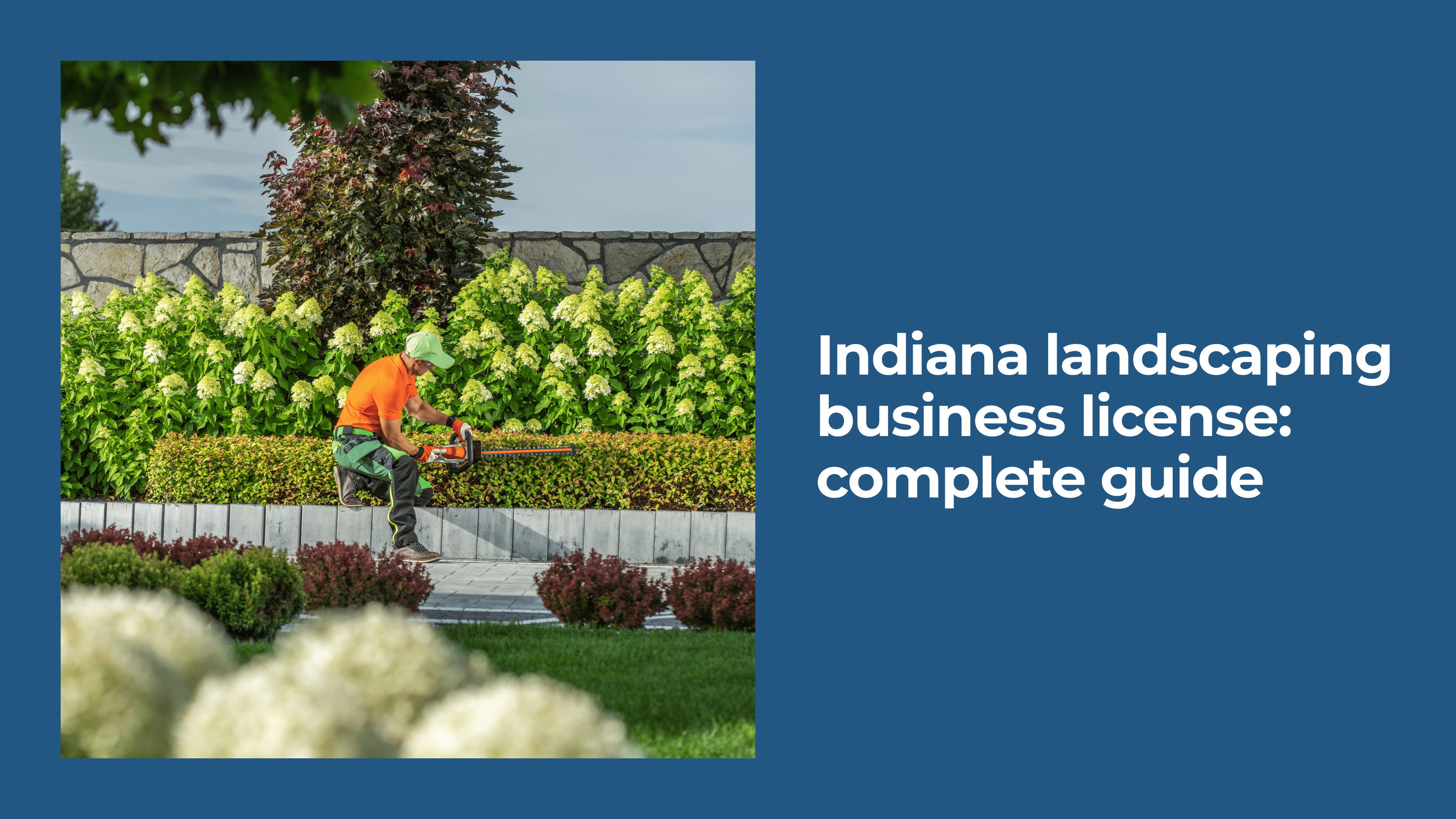 Indiana Landscaping Business License: Complete Guide