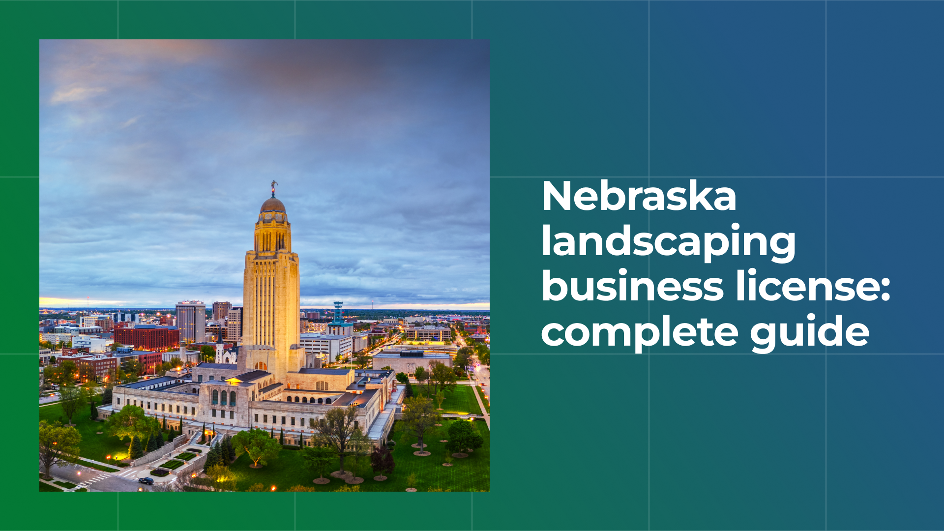 Nebraska Landscaping Business License: Complete Guide