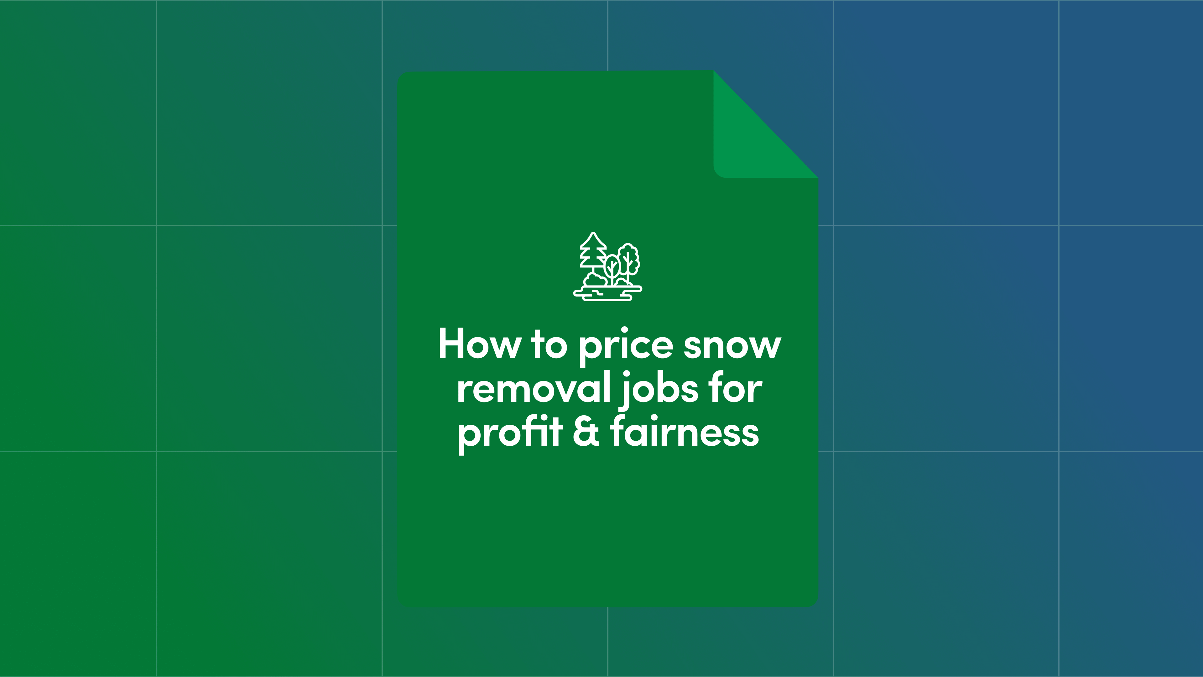 How to Price Snow Removal Jobs for Profit & Fairness