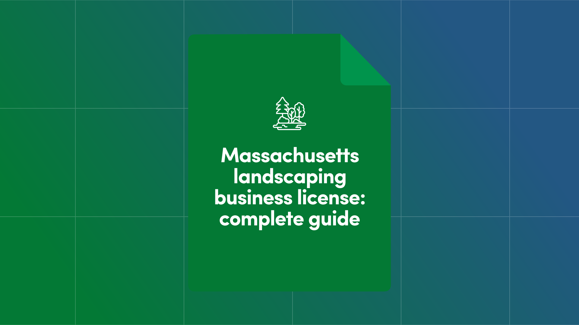 Massachusetts Landscaping Business License: Complete Guide